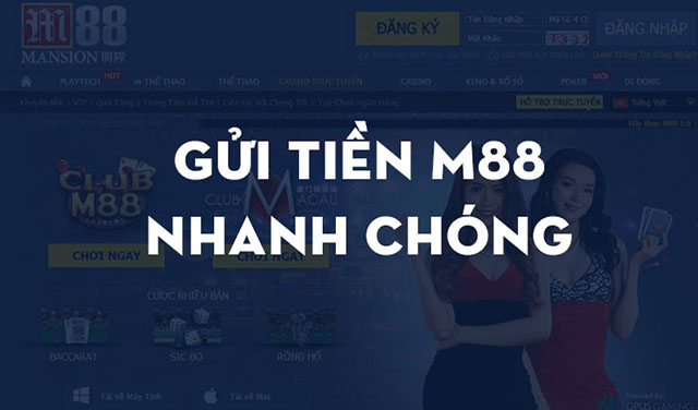 Hướng dẫn nạp tiền M88 qua trang chủ