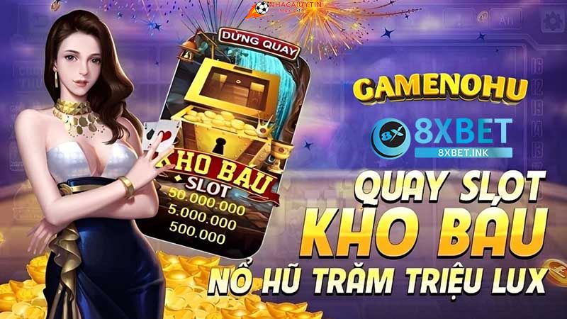 Nhà cái quay hũ 8xBET có chất lượng tốt