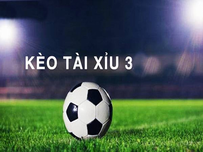 Tìm hiểu khái niệm tài xỉu 3 trái